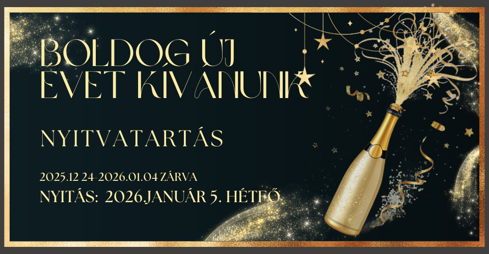 Üzletünk 2025.12.24-2026.01.04 Zárva tart
